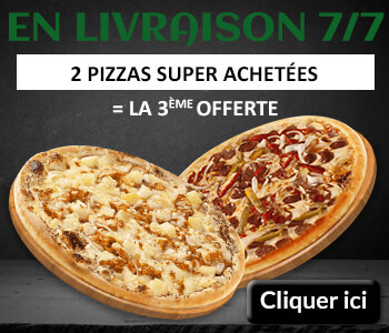 2 PIZZAS SUPER ACHETEES = LA 3EME OFFERTE